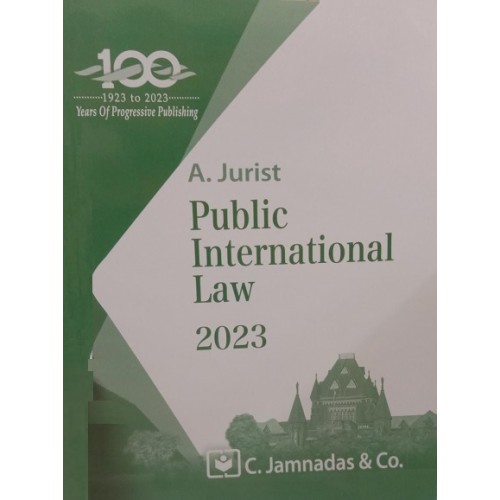 Jhabvala Law Series's Public International Law Notes for BA. LL.B & LL.B by A. Jurist | C. Jamnadas & Co. [Edn. 2023]
